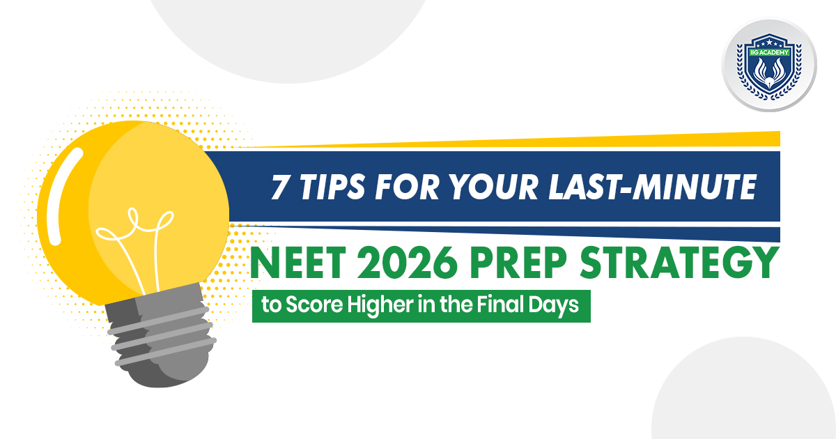 Last Minute NEET 2026 Prep Strategy